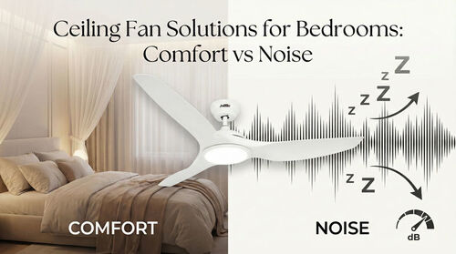 के बारे में नवीनतम कंपनी समाचार बेडरूम के लिए छत प्रशंसक समाधानः आराम बनाम शोर